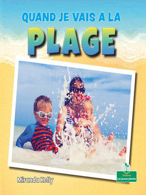 cover image of Quand je vais à la plage